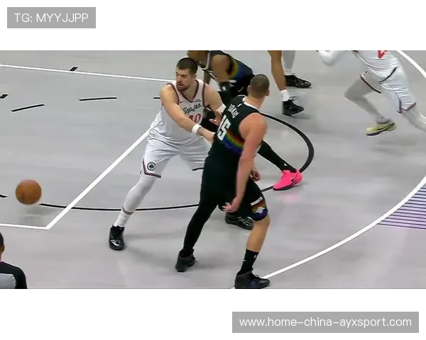 掘金约基奇背身策应，传球视野拉满